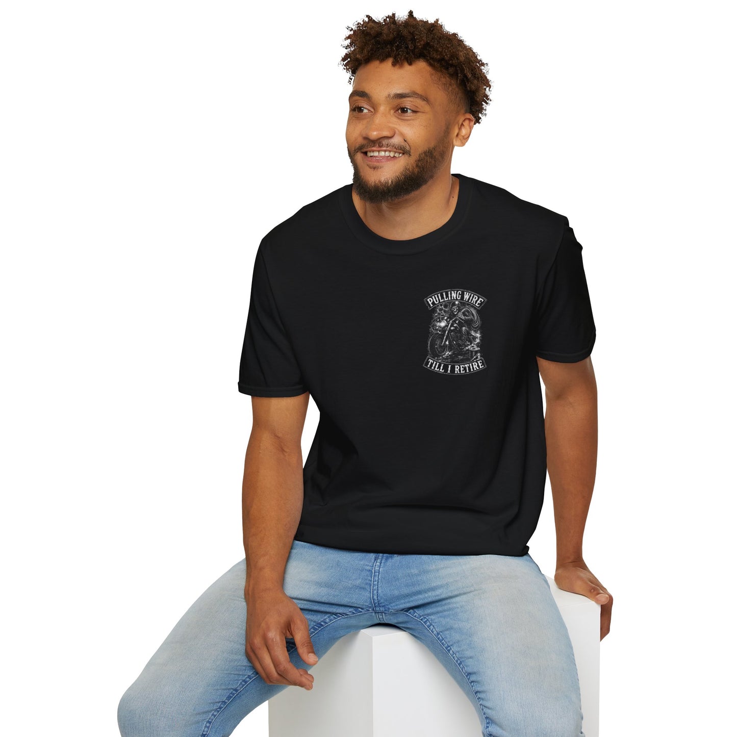 Pulling Wire Till I Retire- Graphic Tee