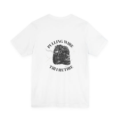 Pulling Wire Till I Retire Tee - Electrical Lineman Vintage Skull T-Shirt